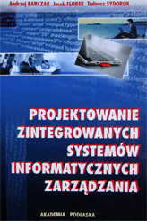 Okładka: Projektowanie zintegrowanych systemów informatycznych zarządzania