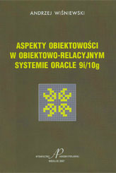 Okładka "Aspekty obiektowości w obiektowo-relacyjnym systemie Oracle 9i/10g"