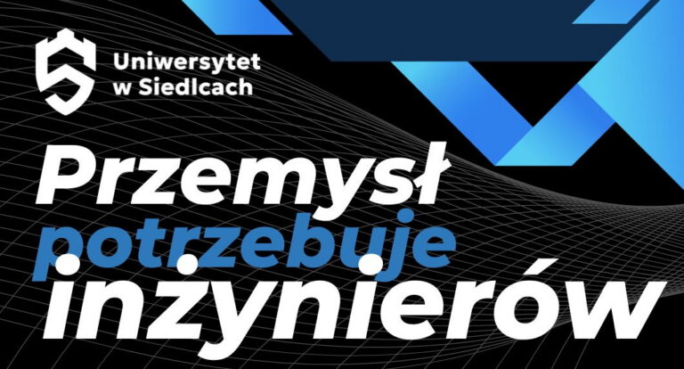Przemysł potrzebuje inżynierów” – wspólna inicjatywa szkół, przemysłu i Instytutu Informatyki Uniwersytetu w Siedlcach